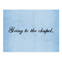Going to the chapel... post card