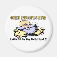 Gold Prospecting Fridge Magnet
