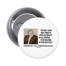 Golda Meir To Be Masters Of Our Own Fate Quote Button