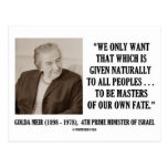 Golda Meir To Be Masters Of Our Own Fate Quote Post Cards