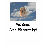 Golden Retrievers Are Heavenly T-Shirt