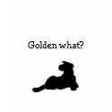 Golden What? t-shirts