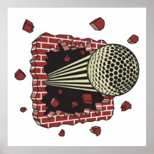 golf ball breaking through brick wall poster