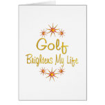 GOLF Brightens My Life Cards