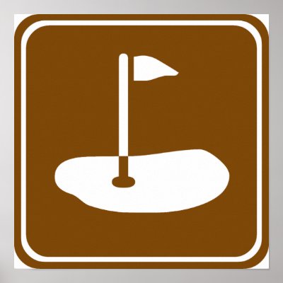 Golf Course Highway Sign Posters