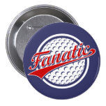 Golf Fanatic Pin