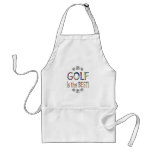Golf is the Best Apron