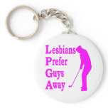 Golf Lesbians Prefer Guys Away LPGA keychains