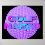 Golf Naked Poster (purple golf ball) posters