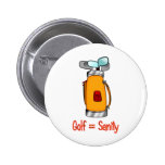 Golf = Sanity Pinback Buttons