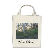 Gone Bush... Bag