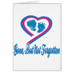 Gone But Not Forgotten Greeting Card