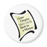 Gone Chopini Refrigerator Magnets