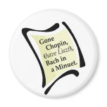 Gone Chopini magnets