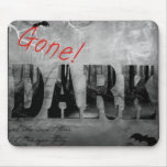 GONE DARK MPad mousepads