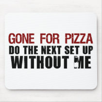 Gone For Pizza