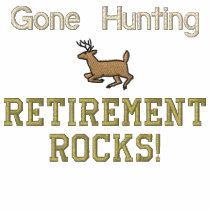 Gone Hunting Retirement Rocks! Polo Shirt