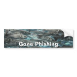 Gone Phishing sign bumper stickers