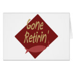 Gone Retirin' Greeting Cards