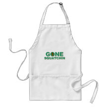 Gone Squatchin Aprons