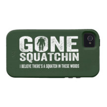 GONE SQUATCHIN  Bigfoot Hunter Cool Grunge Text iPhone 4/4S Cases