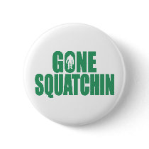 GONE SQUATCHIN *Deluxe* Bobo Gear Finding Bigfoot