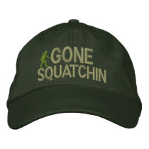 Gone Squatchin Embroidered Hat