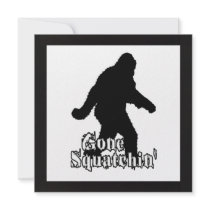 Gone Squatchin'