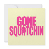 Gone Squatchin Personalised Announcements