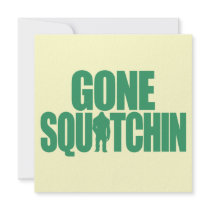 Gone Squatchin Personalised Invites