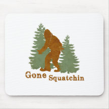 Gone Squatchin Mousepad