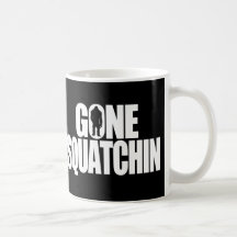 Gone Squatchin Mug