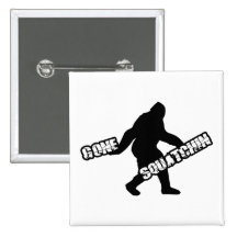 Gone Squatchin Pinback Buttons