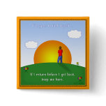Gone To Find Myself .. Pinback Buttons