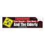 Good Bad Elderly Bumper Sticker