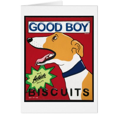 Good Boy Brand Greeting Cards by cynthiadice