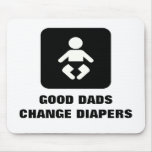 GOOD DADS CHANGE DIAPERS