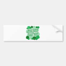Good Friends and Shamrocks Bumper Stickers