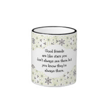 Good friends  are like stars Custom Quote Coffee Mugs