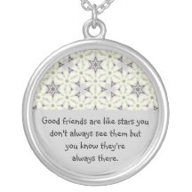 Good Friends Like Stars Always There Quote Personalized Necklace