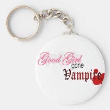 Good girl gone vampire keychains