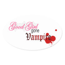 Good girl gone vampire oval stickers