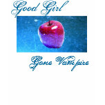 Good Girl Gone Vampire t-shirts