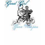 Good Girl Gone Vampire t-shirts