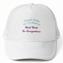 Good Girls Go To Heaven... Hat