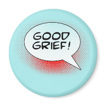 Good Grief! Fridge Magnets