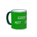 GOOD!!!!   HOT  OR COLD mugs