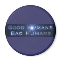 Good Humans Bad Humans Doggy Magnet