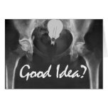 Good Idea? Light Bulb Up Butt cards