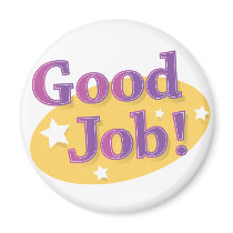 Good Job! Refrigerator Magnet
